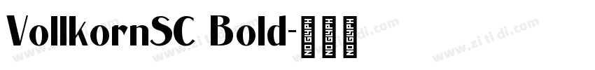 VollkornSC Bold字体转换